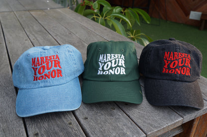 YOUR HONOR  CAP